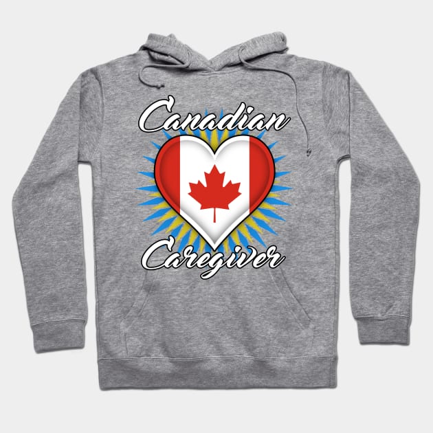 Canada Caregiver (white font) Hoodie by WCN Store